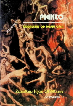 Piekło oddalenie od Domu Ojca