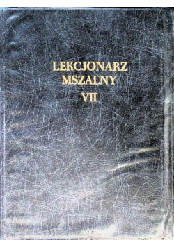 Lekcjonarz mszalny VII