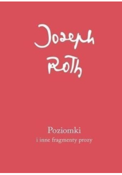 Poziomki i inne fragmenty prozy
