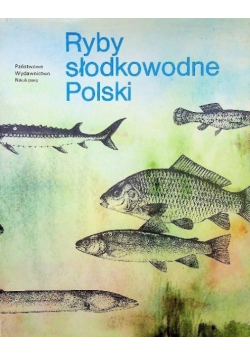 Ryby słodkowodne Polski