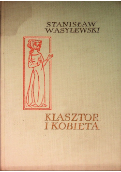 Klasztor i kobieta
