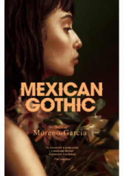 Mexican Gothic