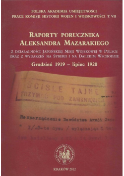 Raporty porucznika Aleksandra Mazarakiego
