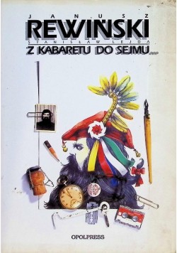 Z kabaretu do sejmu i z powrotem