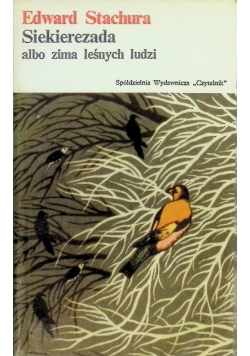 Siekierezada albo zima leśnych ludzi