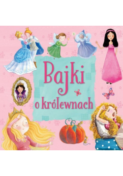 Bajki o królewnach