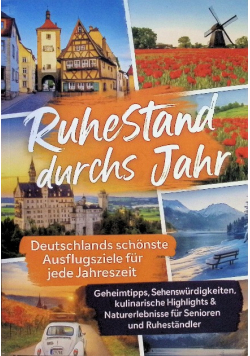 Ruhestand durchs Jahr