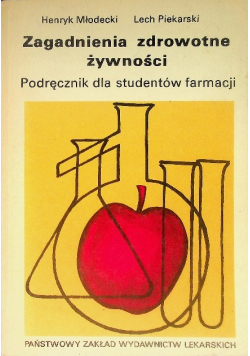 Zagadnienia Zdrowotne Żywności podręcznik dla studentów farmacji