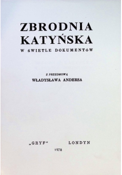 Zbrodnia Katyńska w świetle dokumentów