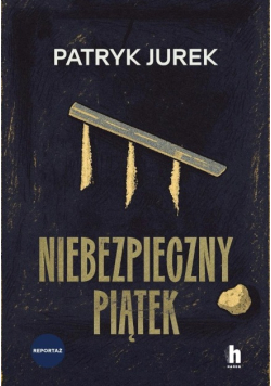 Niebezpieczny piątek