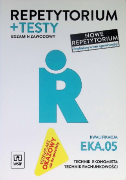 Repetytorium i testy egzamin zawodowy kwalifikacja EKA.05 technik ekonomista technik rachunkowości