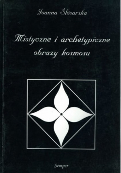 Historyczne i archetypiczne obraxzy kosmosu