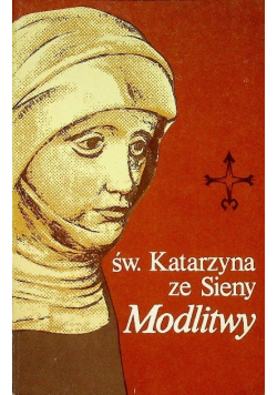 Św Katarzyna ze Sieny Modlitwy
