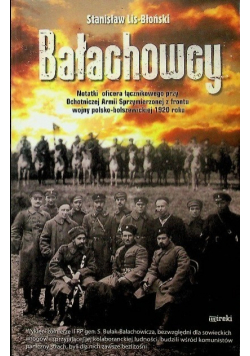 Bałachowcy Notatki oficera łącznikowego