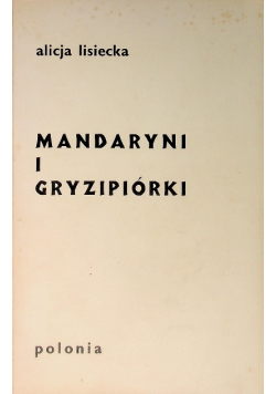Mandaryni i gryzipiórki