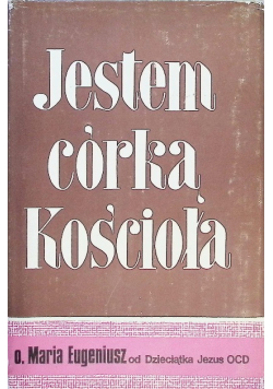 Jestem córką Kościoła