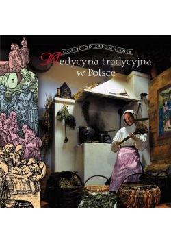 Medycyna tradycyjna w Polsce