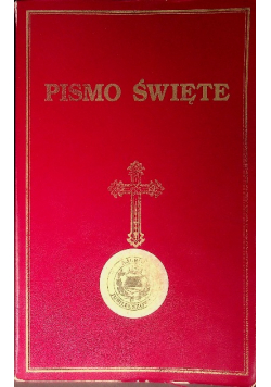 Biblia to jest pismo święte starego i nowego testamentu