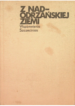 Z nadodrzańskiej ziemi