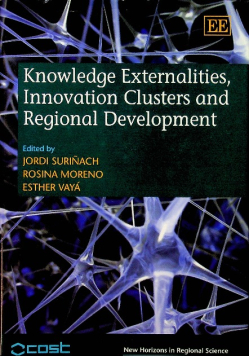 Knowledge Externalities Innovation Clusters and Regional Development