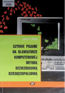 Szybkie pisanie na klawiaturze komputerowej metodą bezwzrokową dziesięciopalcową