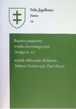 Rejestry popisowe wojska koronnego 1538 (księga 31, 32)