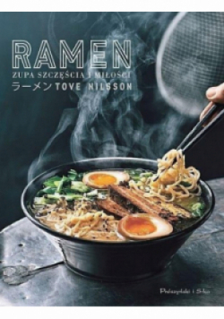 Ramen Zupa szczęścia i miłości