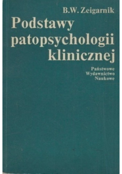 Podstawy patopsychologii klinicznej
