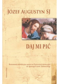 Daj mi pić Tydzień drugi