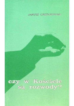 Czy w Kościele są rozwody