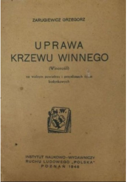 Uprawa krzewu winnego 1948 r.