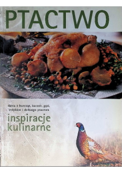 Ptactwo  inspiracje kulinarne