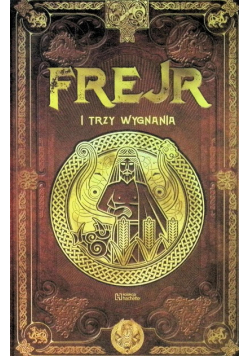 Frejr i trzy wygnania