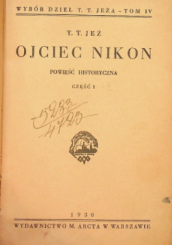 Ojciec Nikon Powieść historyczna Część I 1930 r.