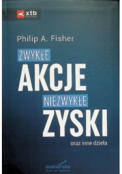 Zwykłe akcje, niezwykłe zyski
