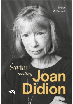 Świat według Joan Didion