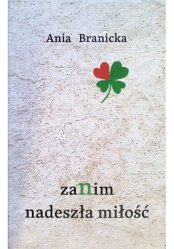 Zanim nadeszła miłość
