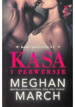 Kasa i perwersje Tom 1