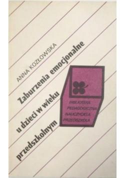 Zaburzenia emocjonalne u dzieci w wieku przedszkolnym