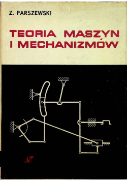 Teoria maszyn i mechanizmów