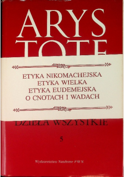 Arystoteles Dzieła wszystkie Tom 5