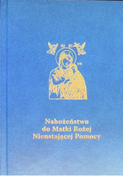 Nabożeństwo do Matki Bożej Nieustającej Pomocy