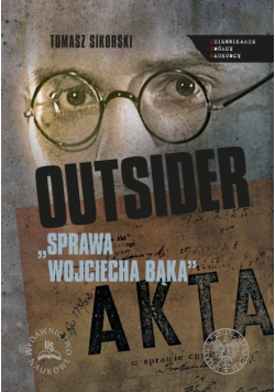 Outsider Sprawa Wojciecha Bąka