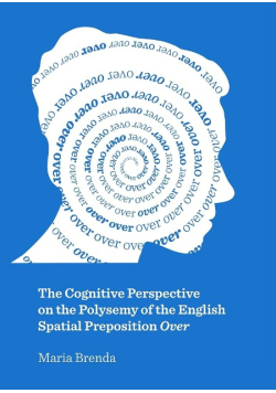 The Cognitive Perspective On The Polysemy Of The English Spatial Preposition Over