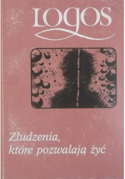 Złudzenia które pozwalają żyć