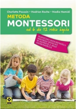 Metoda Montessori od 6 do 12 lat