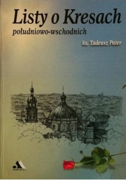 Listy o Kresach południowo-wschodnich