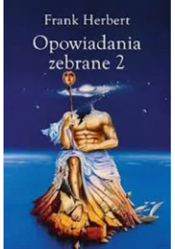 Opowiadania zebrane Tom 2