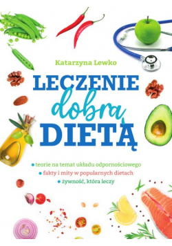 Leczenie dobrą dietą