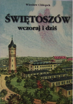 Świętoszów wczoraj i dziś